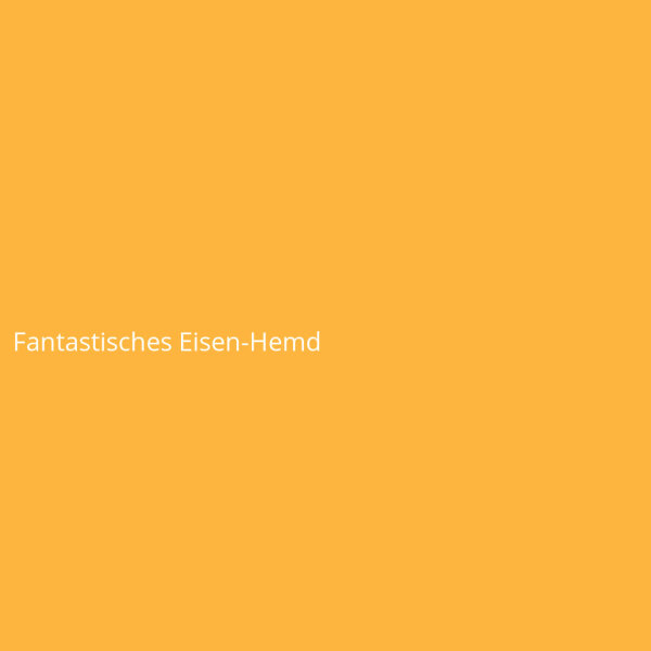 Fantastisches Eisen-Hemd