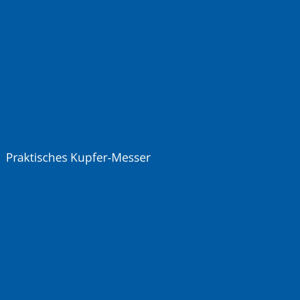 Praktisches Kupfer-Messer
