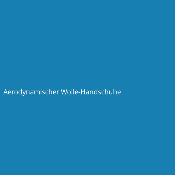 Aerodynamischer Wolle-Handschuhe
